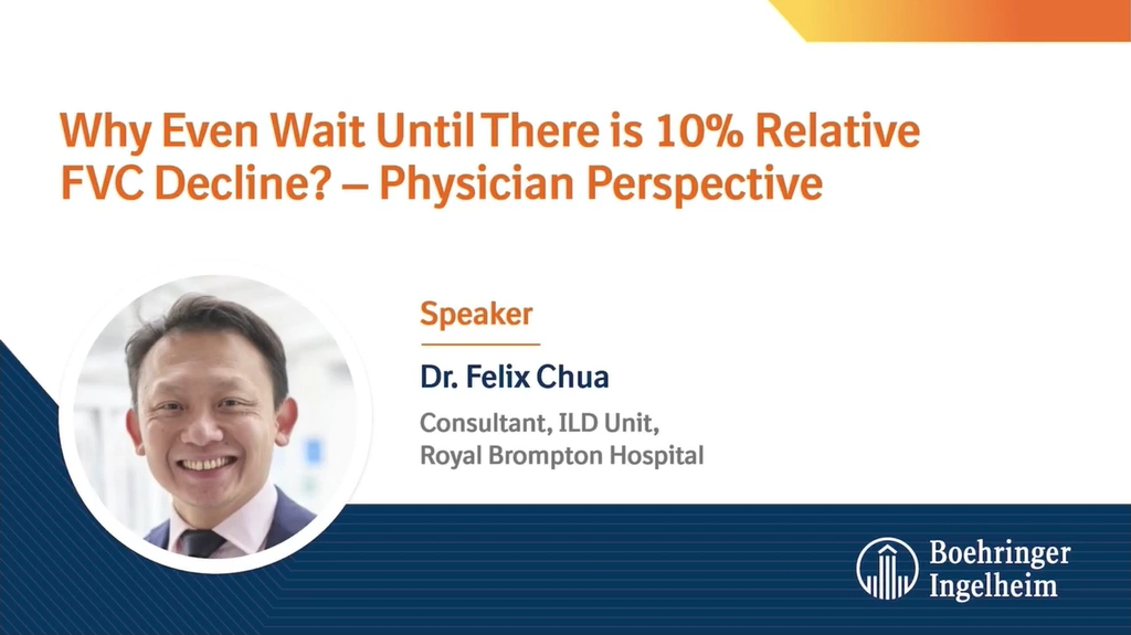 Why even wait until there is 10% relative FVC decline? – Physician Perspective video snippet – Dr. Felix