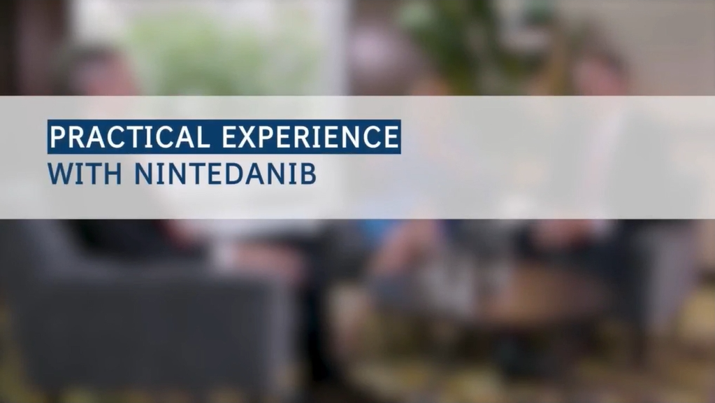 ILD Talk: The experts’ practical experience with Nintedanib